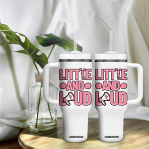 Little And Loud Quote Tumbler With Handle Cheerleader Girl Sports Gift TS12 Print Your Wear