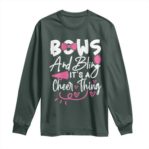 Bows And Bling Its A Cheer Thing Long Sleeve Shirt Cheerleading Gift TS12 Dark Forest Green Print Your Wear
