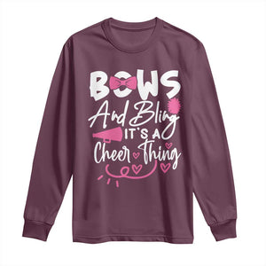 Bows And Bling Its A Cheer Thing Long Sleeve Shirt Cheerleading Gift TS12 Maroon Print Your Wear