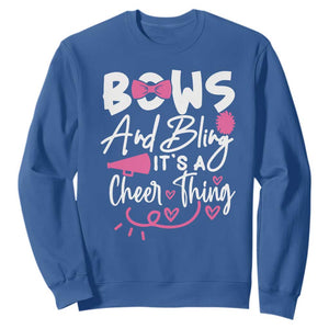 Bows And Bling Its A Cheer Thing Sweatshirt Cheerleading Gift TS12 Royal Blue Print Your Wear