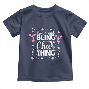 Bows And Bling Its A Cheer Thing Toddler T Shirt Cheer Mom And Cheerleader Gift TS12 Navy Print Your Wear