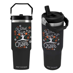 Oh What Fun It Is To Cheer Flip Straw Tumbler Funny Christmas Cheerleading Gift TS12 One Size: 30 oz Black Print Your Wear