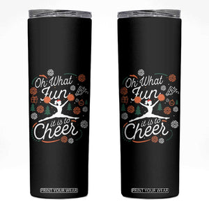 Oh What Fun It Is To Cheer Skinny Tumbler Funny Christmas Cheerleading Gift TS12 Black Print Your Wear