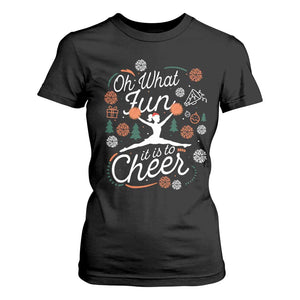 Oh What Fun It Is To Cheer T Shirt For Women Funny Christmas Cheerleading Gift TS12 Black Print Your Wear