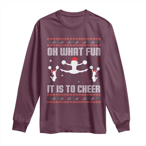Ugly Christmas Cheerleading Long Sleeve Shirt Oh What Fun It Is To Cheer Gift TS12 Maroon Print Your Wear