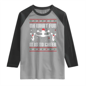 Ugly Christmas Cheerleading Raglan Shirt Oh What Fun It Is To Cheer Gift TS12 Sport Gray Black Print Your Wear