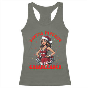 Santa Favorite Cheerleader Racerback Tank Top Funny Christmas Cheer Gift TS12 Military Green Print Your Wear