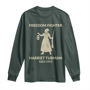 Harriet Tubman Freedom Fighter Long Sleeve Shirt History Lover Gift TS12 Dark Forest Green Print Your Wear