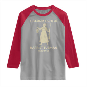 Harriet Tubman Freedom Fighter Raglan Shirt History Lover Gift TS12 Sport Gray Red Print Your Wear