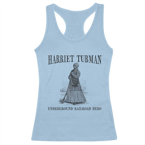 Harriet Tubman Racerback Tank Top Underground Railroad Freedom Leader TS12 Light Blue Print Your Wear
