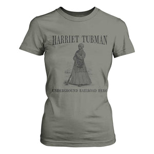 Harriet Tubman T Shirt For Women Underground Railroad Freedom Leader TS12 Military Green Print Your Wear