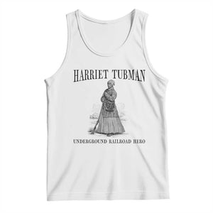 Harriet Tubman Tank Top Underground Railroad Freedom Leader TS12 White Print Your Wear