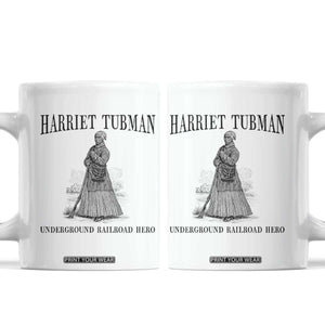 Harriet Tubman Coffee Mug Underground Railroad Freedom Leader TS12 White Print Your Wear