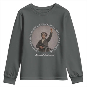 Harriet Tubman Quote Youth Sweatshirt I Never Ran My Train Off The Track TS12 Dark Heather Print Your Wear