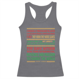 Harriet Tubman Powerful Quote Racerback Tank Top Female Empowerment History Gift TS12 Charcoal Print Your Wear