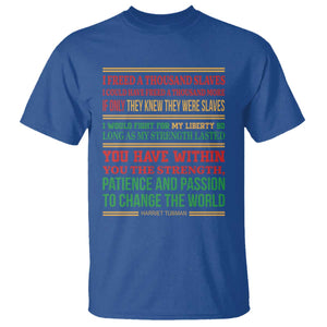 Harriet Tubman Powerful Quote T Shirt Female Empowerment History Gift TS12 Royal Blue Print Your Wear
