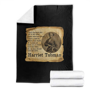 Harriet Tubman Quote Throw Blanket Liberty Or Death Empowerment Gift TS12 Black Print Your Wear