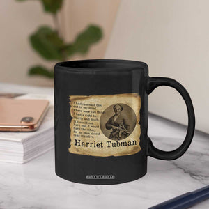 Harriet Tubman Quote Coffee Mug Liberty Or Death Empowerment Gift TS12 Print Your Wear