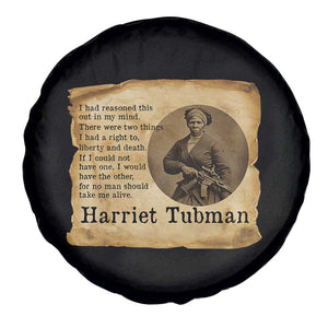 Harriet Tubman Quote Spare Tire Cover Liberty Or Death Empowerment Gift TS12 Print Your Wear