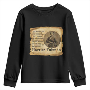 Harriet Tubman Quote Youth Sweatshirt Liberty Or Death Empowerment Gift TS12 Black Print Your Wear