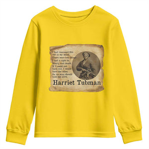 Harriet Tubman Quote Youth Sweatshirt Liberty Or Death Empowerment Gift TS12 Daisy Print Your Wear