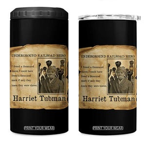 Harriet Tubman Quote 4 in 1 Can Cooler Tumbler I Freed A Thousand People Vintage Poster TS12 One Size: 16 oz Black Print Your Wear