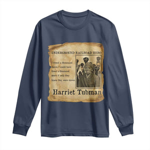 Harriet Tubman Quote Long Sleeve Shirt I Freed A Thousand People Vintage Poster TS12 Navy Print Your Wear