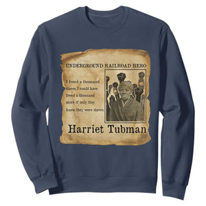 Harriet Tubman Quote Sweatshirt I Freed A Thousand People Vintage Poster TS12 Navy Print Your Wear