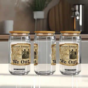 Vintage Harriet Tubman We Out Glass Can Black American Hero History Gift TS12 Print Your Wear