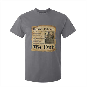 Vintage Harriet Tubman We Out T Shirt For Kid Black American Hero History Gift TS12 Charcoal Print Your Wear