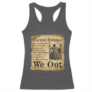 Vintage Harriet Tubman We Out Racerback Tank Top Black American Hero History Gift TS12 Dark Heather Print Your Wear