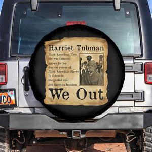 Vintage Harriet Tubman We Out Spare Tire Cover Black American Hero History Gift TS12 No hole Black Print Your Wear