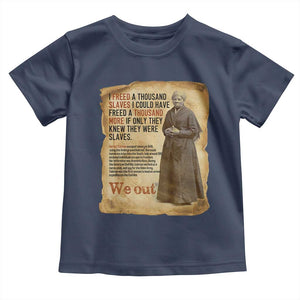 Harriet Tubman We Out Toddler T Shirt Vintage Black History Gift TS12 Navy Print Your Wear