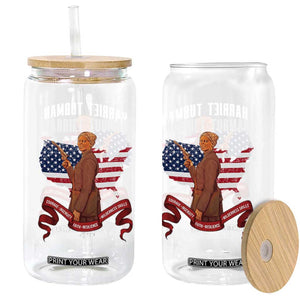 Harriet Tubman Patriotic Glass Can Strong Black Women Pride TS12 Print Your Wear
