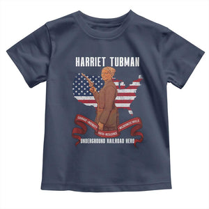 Harriet Tubman Patriotic Toddler T Shirt Strong Black Women Pride TS12 Navy Print Your Wear