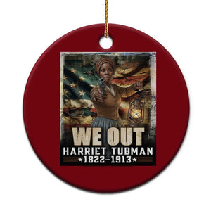 Harriet Tubman Ceramic Ornament We Out Civil Rights History Movement Gift TS12 1pc Red Print Your Wear