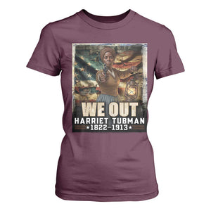 Harriet Tubman T Shirt For Women We Out Civil Rights History Movement Gift TS12 Maroon Print Your Wear