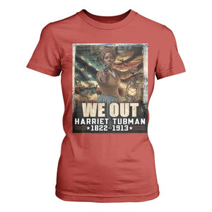 Harriet Tubman T Shirt For Women We Out Civil Rights History Movement Gift TS12 Red Print Your Wear