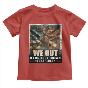 Harriet Tubman Toddler T Shirt We Out Civil Rights History Movement Gift TS12 Red Print Your Wear