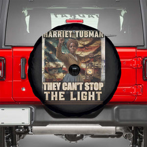 Harriet Tubman Spare Tire Cover Thay Can Not Stop The Light TS12 Black Print Your Wear