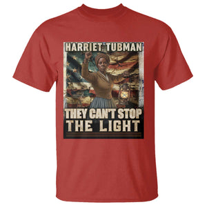 Harriet Tubman T Shirt Thay Can Not Stop The Light TS12 Red Print Your Wear