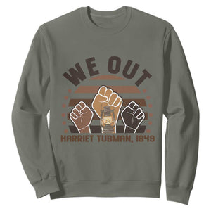 Harriet Tubman We Out 1849 Sweatshirt Vintage Sunset Black American Hero TS12 Military Green Print Your Wear