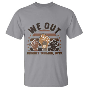 Harriet Tubman We Out 1849 T Shirt Vintage Sunset Black American Hero TS12 Sport Gray Print Your Wear