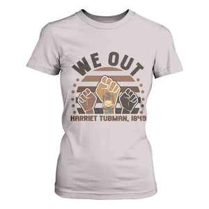 Harriet Tubman We Out 1849 T Shirt For Women Vintage Sunset Black American Hero TS12 Ice Gray Print Your Wear