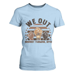 Harriet Tubman We Out 1849 T Shirt For Women Vintage Sunset Black American Hero TS12 Light Blue Print Your Wear