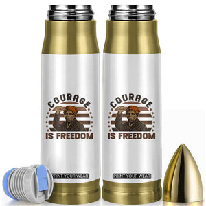 Harriet Tubman Legacy Bullet Tumbler Courage Is Freedom TS12 White Print Your Wear
