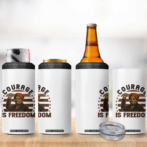 Harriet Tubman Legacy 4 in 1 Can Cooler Tumbler Courage Is Freedom TS12 Print Your Wear