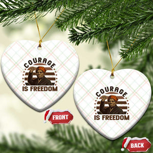 Harriet Tubman Legacy Ceramic Ornament Courage Is Freedom TS12 Print Your Wear