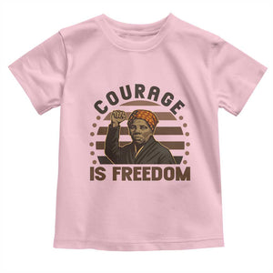 Harriet Tubman Legacy Toddler T Shirt Courage Is Freedom TS12 Light Pink Print Your Wear