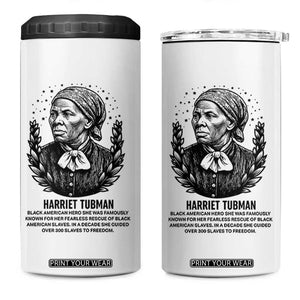 American Hero Harriet Tubman 4 in 1 Can Cooler Tumbler Black History Leader Gift TS12 One Size: 16 oz White Print Your Wear